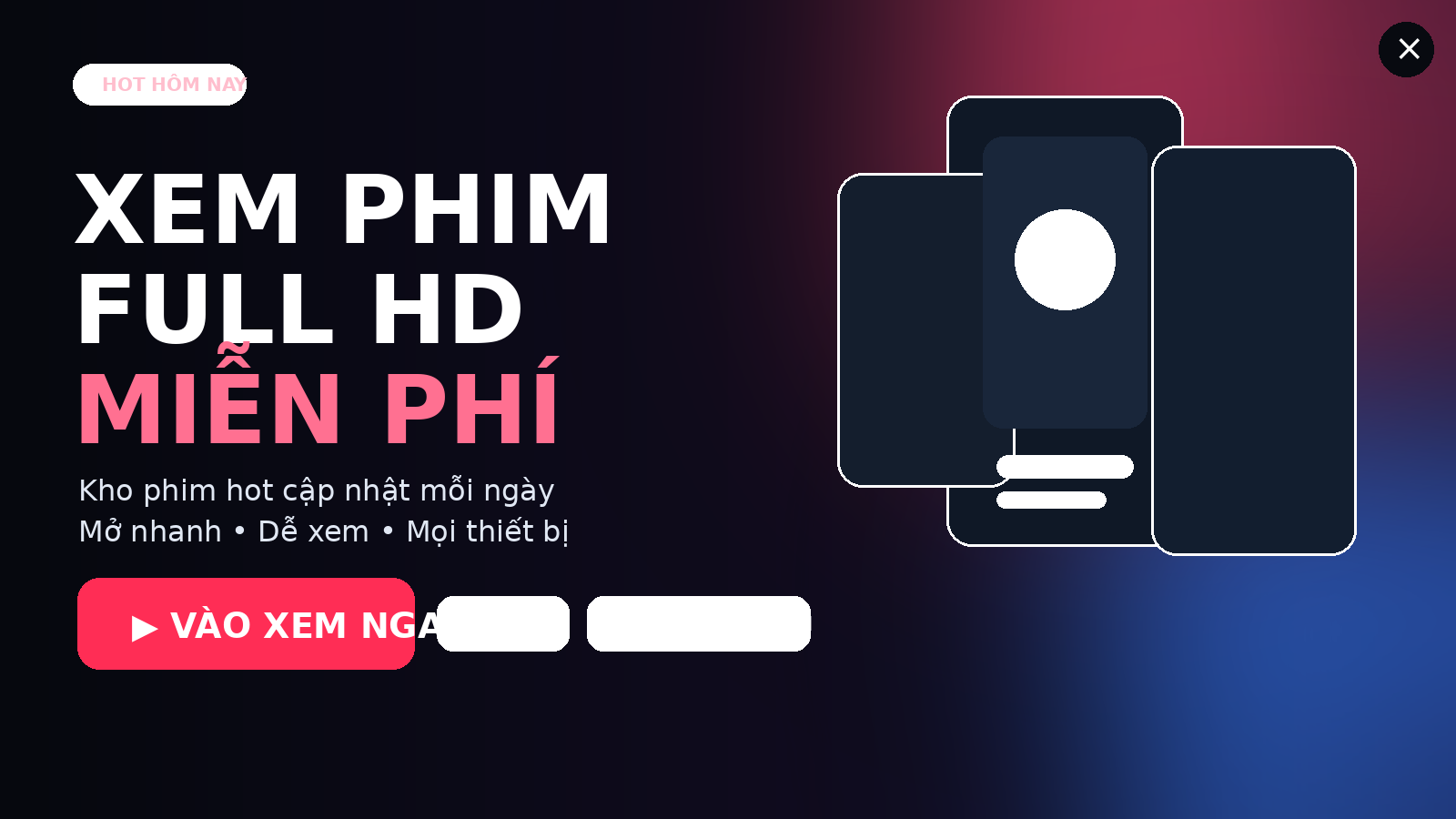 Bấm để xem phim ngay